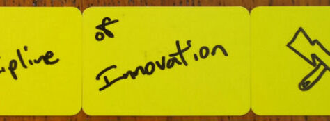 The Discipline of Innovation